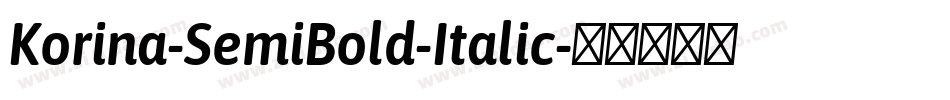 Korina-SemiBold-Italic字体转换