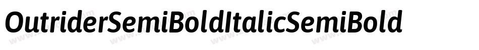 OutriderSemiBoldItalicSemiBoldItalic-rZL9字体转换
