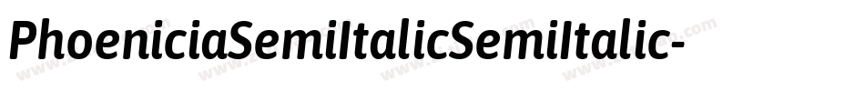 PhoeniciaSemiItalicSemiItalic-zZJ3字体转换