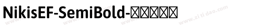 NikisEF-SemiBold字体转换