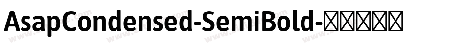 AsapCondensed-SemiBold字体转换
