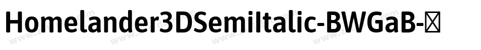 Homelander3DSemiItalic-BWGaB字体转换