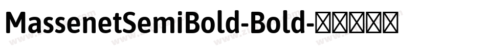 MassenetSemiBold-Bold字体转换