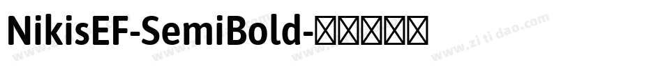 NikisEF-SemiBold字体转换