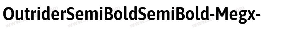 OutriderSemiBoldSemiBold-Megx字体转换