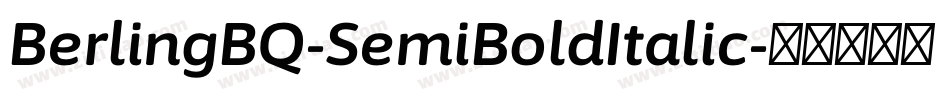 BerlingBQ-SemiBoldItalic字体转换