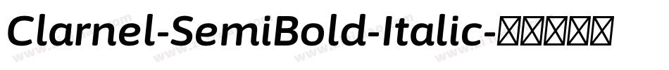 Clarnel-SemiBold-Italic字体转换