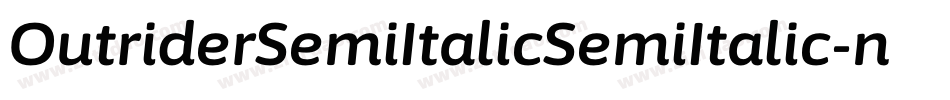 OutriderSemiItalicSemiItalic-nW70字体转换