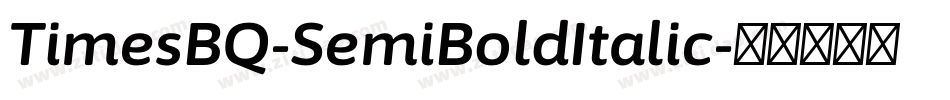 TimesBQ-SemiBoldItalic字体转换