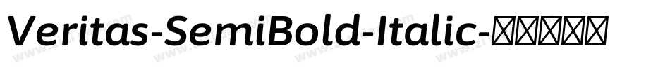 Veritas-SemiBold-Italic字体转换