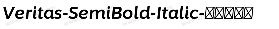 Veritas-SemiBold-Italic字体转换