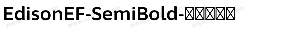 EdisonEF-SemiBold字体转换