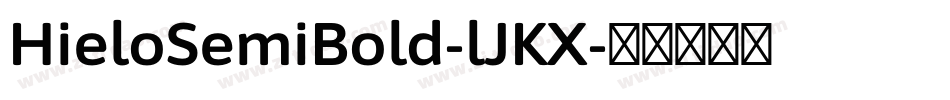 HieloSemiBold-lJKX字体转换