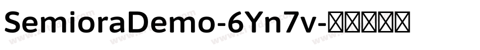 SemioraDemo-6Yn7v字体转换