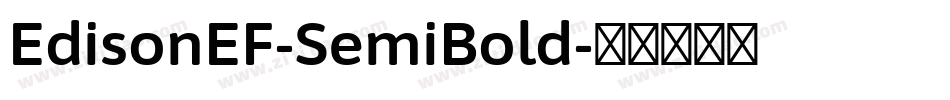 EdisonEF-SemiBold字体转换