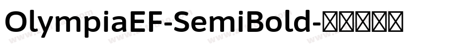 OlympiaEF-SemiBold字体转换