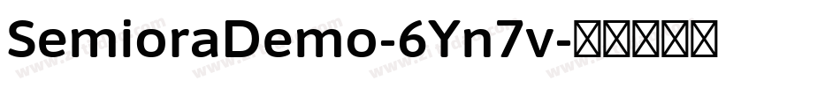 SemioraDemo-6Yn7v字体转换