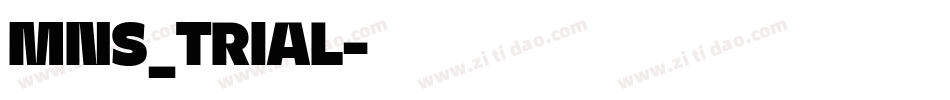 MNS_TRIAL字体转换 MNS_TRIAL字体转换