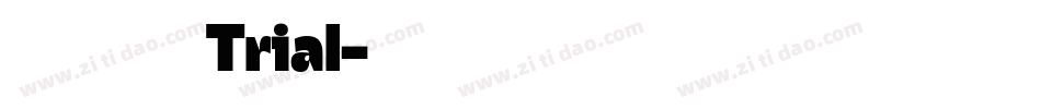 金留庆弘明Trial字体转换