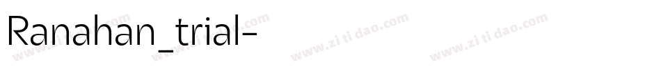 Ranahan_trial字体转换