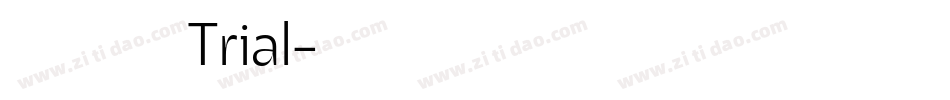 金留庆弘明Trial字体转换