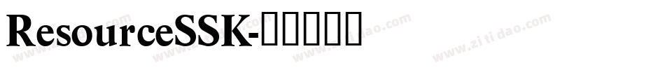 ResourceSSK字体转换