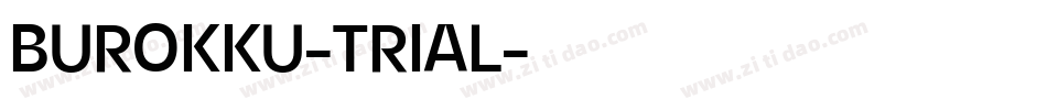 BUROKKU-TRIAL字体转换