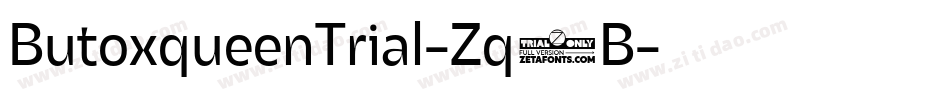 ButoxqueenTrial-Zq1B字体转换