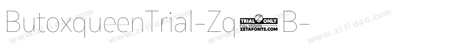 ButoxqueenTrial-Zq1B字体转换