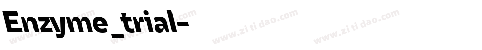 Enzyme_trial字体转换