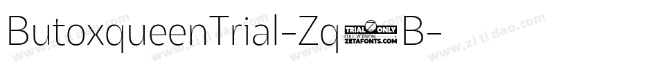 ButoxqueenTrial-Zq1B字体转换