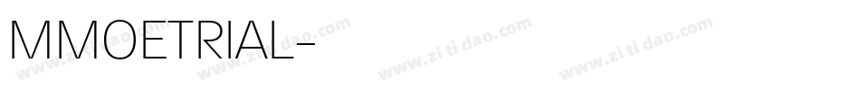 MMOETRIAL字体转换 MMOETRIAL字体转换