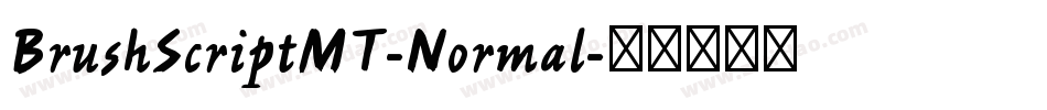 BrushScriptMT-Normal字体转换
