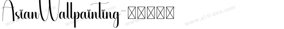 AsianWallpainting字体转换