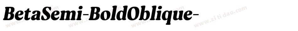 BetaSemi-BoldOblique字体转换