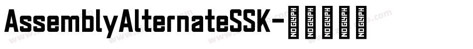 AssemblyAlternateSSK字体转换