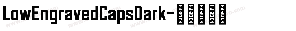 LowEngravedCapsDark字体转换