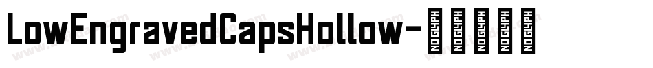 LowEngravedCapsHollow字体转换