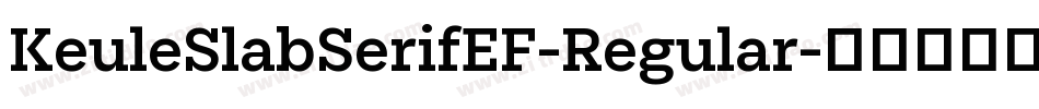 KeuleSlabSerifEF-Regular字体转换