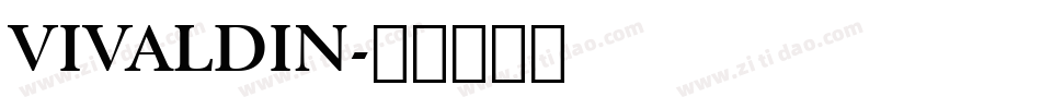 VIVALDIN字体转换