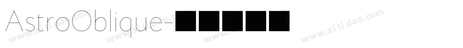 AstroOblique字体转换