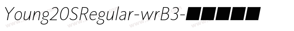 Young20SRegular-wrB3字体转换