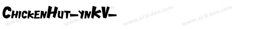 ChickenHut-ynKV字体转换