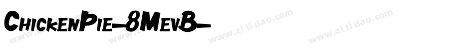 ChickenPie-8MevB字体转换
