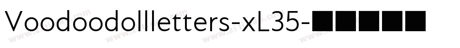Voodoodollletters-xL35字体转换
