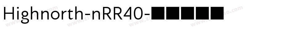 Highnorth-nRR40字体转换