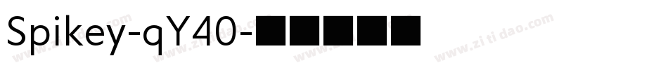 Spikey-qY40字体转换