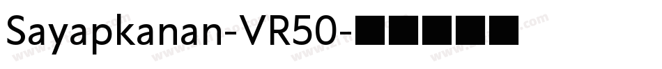 Sayapkanan-VR50字体转换