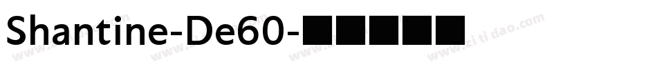 Shantine-De60字体转换