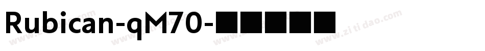 Rubican-qM70字体转换
